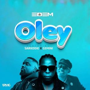 Edem-–-Oley-ft-Sarkodie-Gemini-www-oneclickghana-com_-mp3-image.jpg