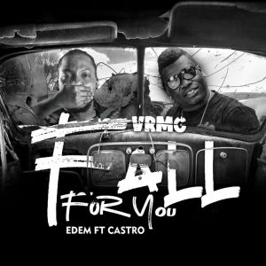Edem-Fall-For-You-Ft-Castro-www-oneclickghana-com_-mp3-image.jpg