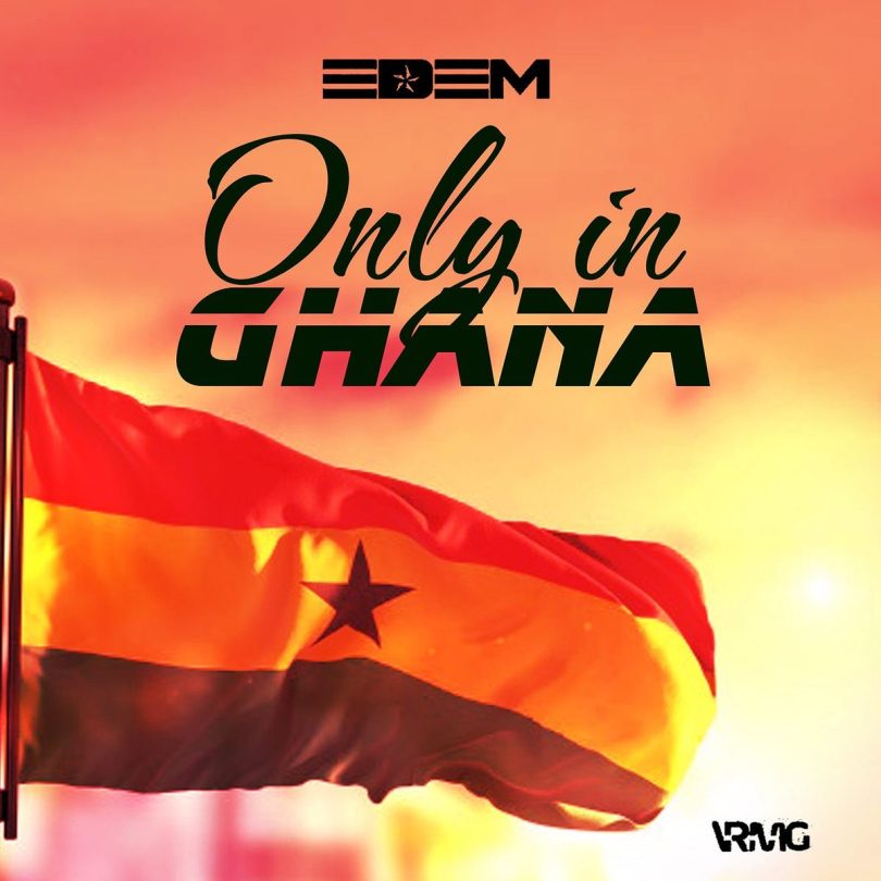 Edem-Only-In-Ghana-www-oneclickghana-com_-mp3-image.jpg