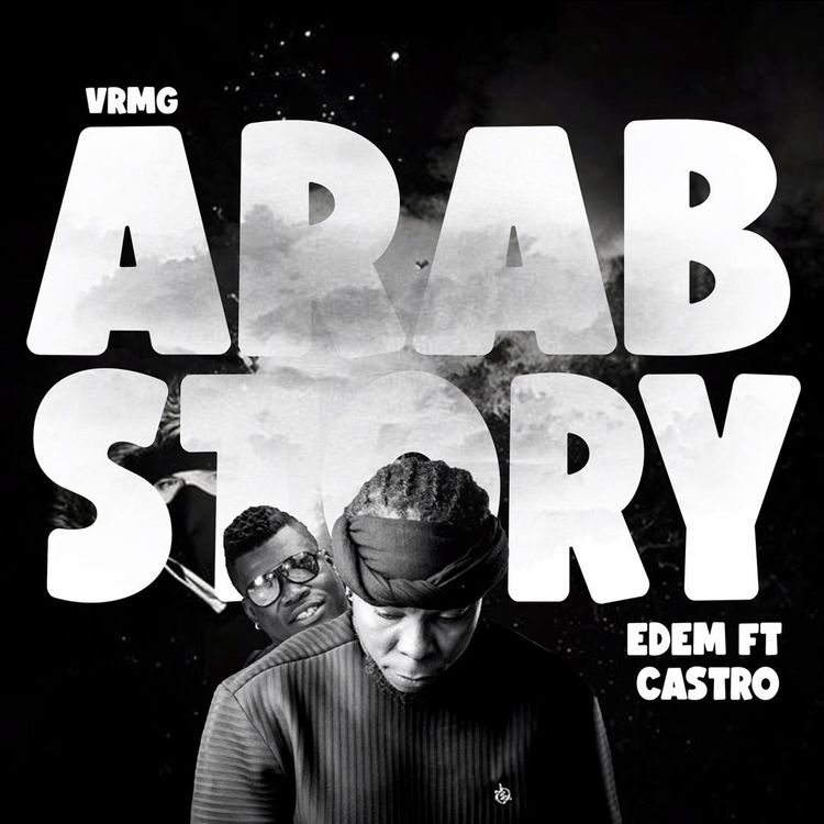 Edem-–-Arab-Story-Ft-Castro-www-oneclickghana-com_-mp3-image.jpg