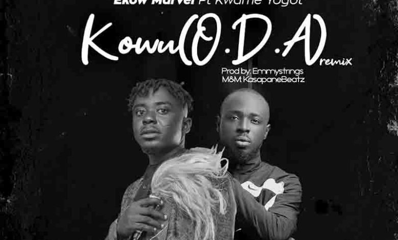 Ekow Marvel - Kowu ft Kwame Yogot (Prod by Emmystrings)