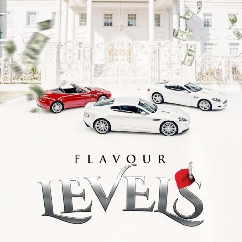 Flavour - Levels (Produced by Chinedu Okoli)