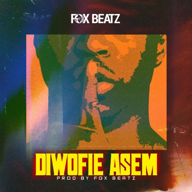 Foxbeatz-–-Diwofie-Asem-Prod-By-Foxbeatz-www-oneclickghana-com_-mp3-image-scaled-e1634756168271.jpg