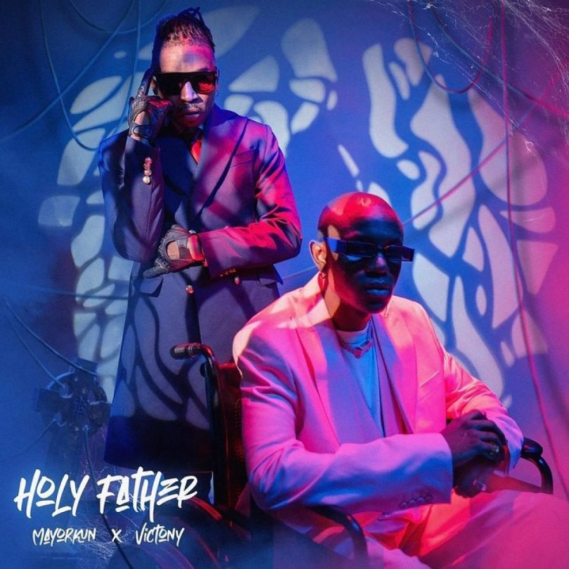 Mayorkun-ft-Victony-Holy-Father-Prod-by-Fresh-VDM
