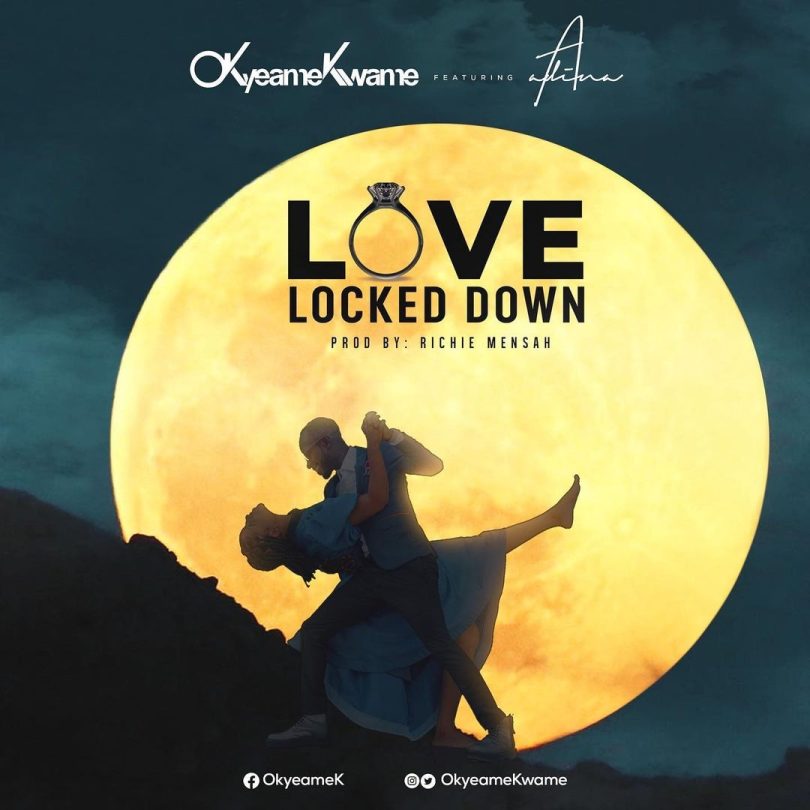 Okyeame Kwame – Love Locked Down Ft Adina