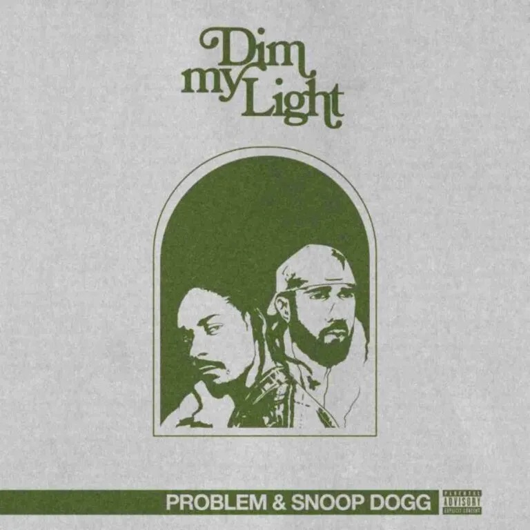 Problem-–-Dim-My-Light-Ft.-Snoop-Dogg
