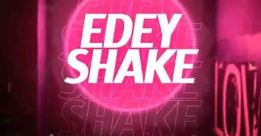 Sista Afia - Edey Shake Ft Leflyyy [www.oneclickghana.com]