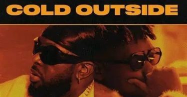 Timaya - Cold Outside ft Buju (Naija MP3)