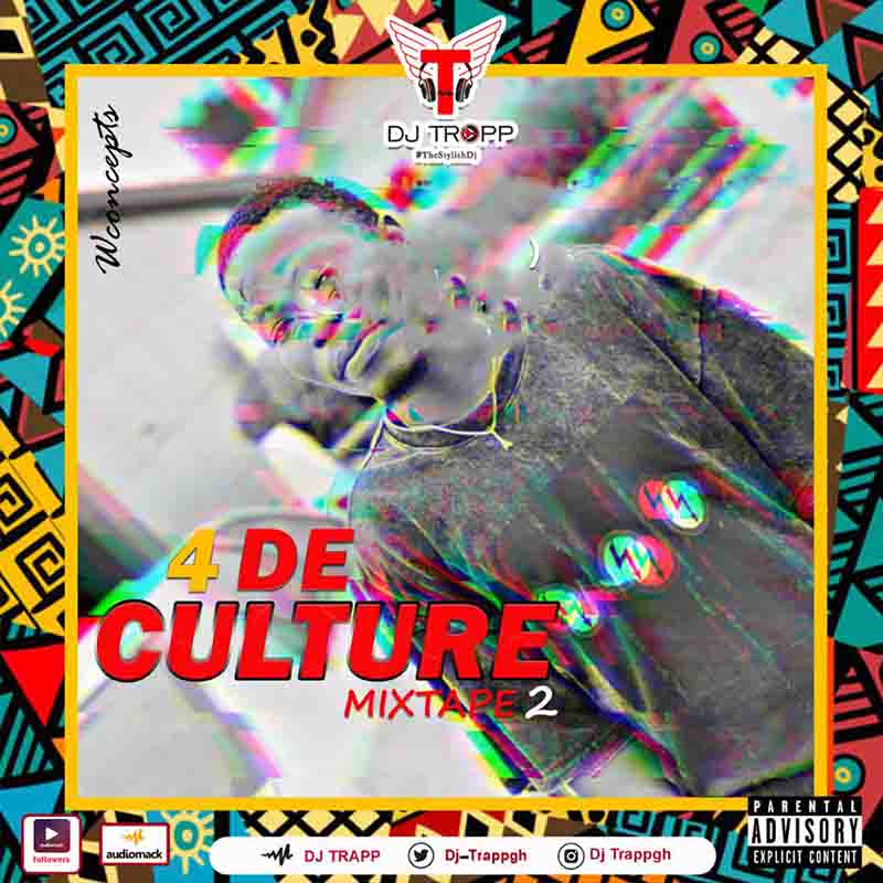 DJ Trapp - 4 De Culture 2 Mixtape