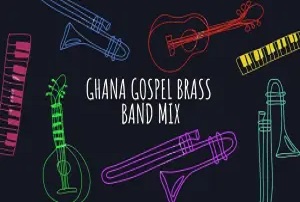 Best Brass Band Mix (Live) - Ghana Gospel Version