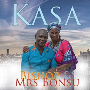 Bishop & Mrs Bonsu - Kasa