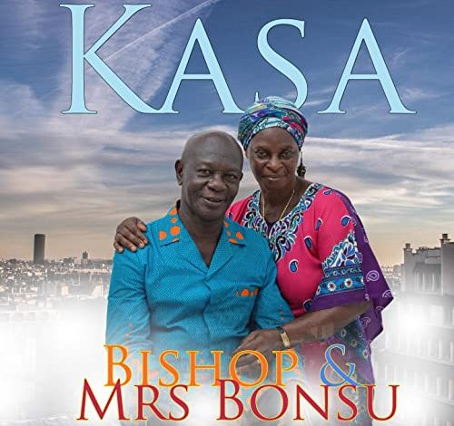 Bishop & Mrs Bonsu - Kasa