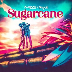 Camidoh - Sugarcane ft Phantom