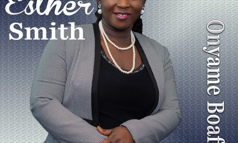 Esther Smith - Onyame Boafo