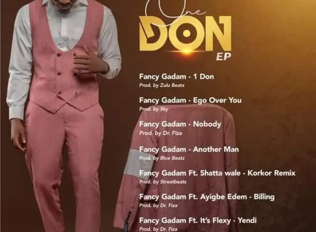 Fancy Gadam - One Don Full EP