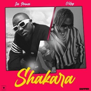 Ice Prince – Shakara Ft. CKay