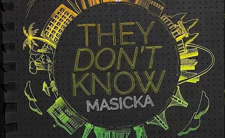 Masicka - They Dont Know