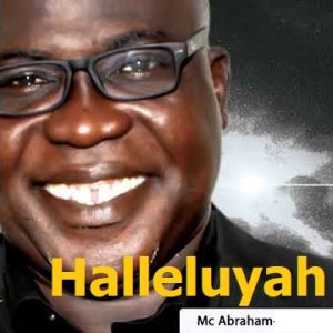 Mc Abraham - Halleluyah