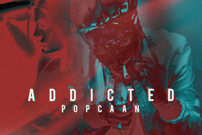 Popcaan - Addicted (Prod By Anju Blaxx)