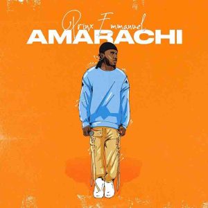 Prinx Emmanuel - Amarachi