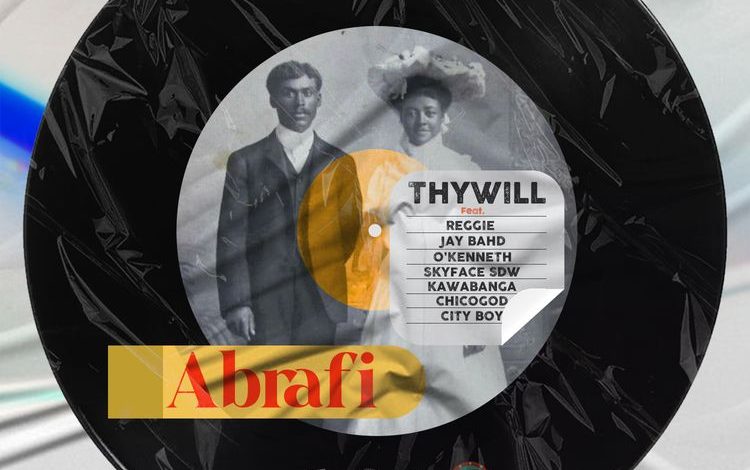 Thywill-Abrafi-ft-Reggie-Jay-Bahd-OKenneth-Skyface-SDW-Chicogod-City-Boy-oneclickghana-com_-mp3-image.jpg