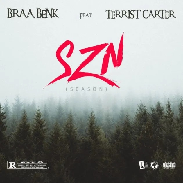 Braa Benk - SZN (Season) ft Terrist Carter