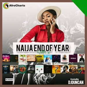 DJ Duncan, Naija End Of Year Mix