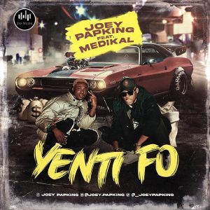 oey-Papking-–-Yenti-Fo-Ft-Medikal-www-oneclickghana-com_-mp3-image.jpg