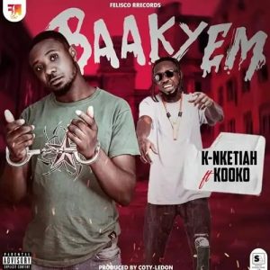 K. Nketiah, Baakyem