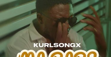 Kurl Songx – Ma Babe