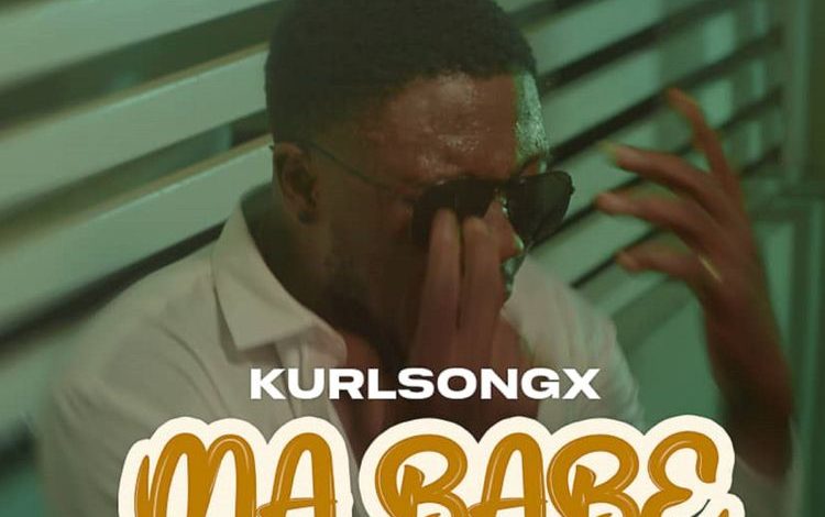 Kurl Songx – Ma Babe