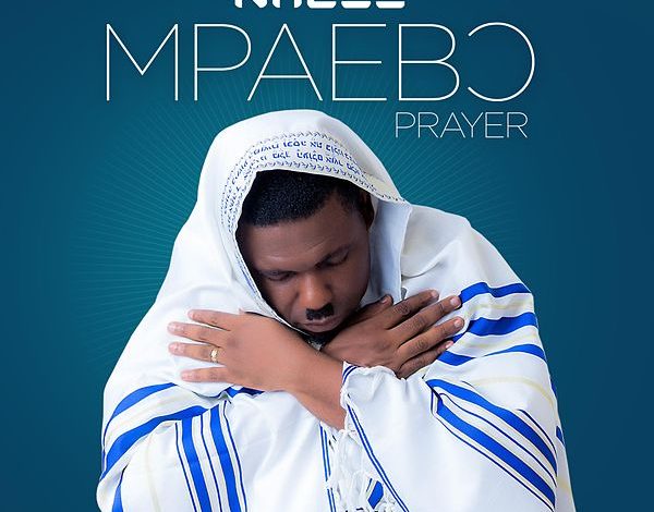 Nacee - Prayer (Mpaebo)