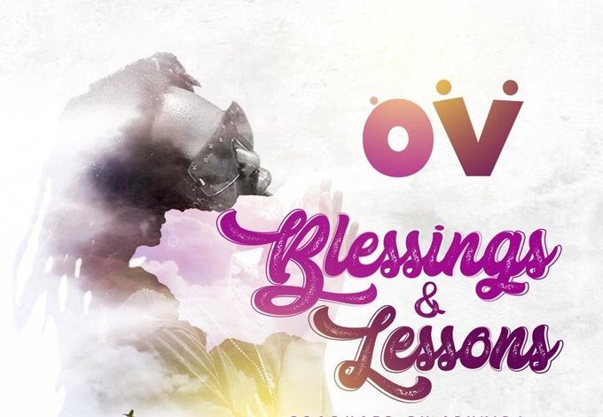 OV - Blessings & Lessons