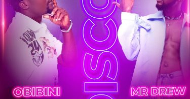 Obibini - Disco Ft Mr Drew
