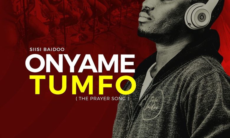 Siisi Baidoo, Onyame Tumfo, The Prayer Song,