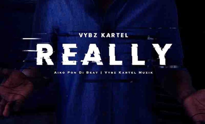 Vybz Kartel - Really (Produced by Aiko Pon Di Beat)