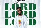 Ypee - Lord (Prod By TubhaniMuzik)