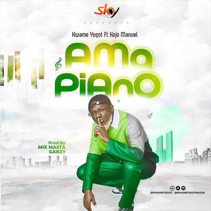 Kwame Yogot, Ama Piano,