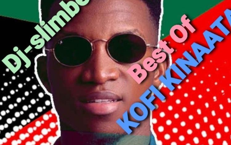 Best Of Kofi Kinaata Mix (DJ Mixtape 2022)
