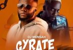 DJ Mensah - Gyrate Ft Niashun