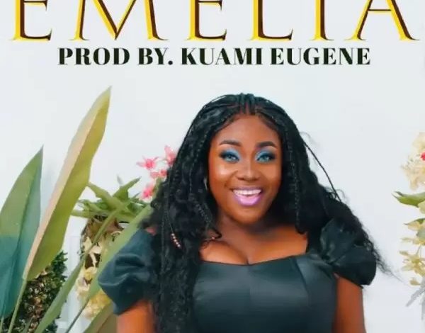 Emelia Brobbey - Emelia (Prod By Kuami Eugene)