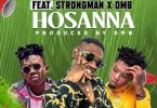 Mashayda - Hossana Ft Strongman x DMB