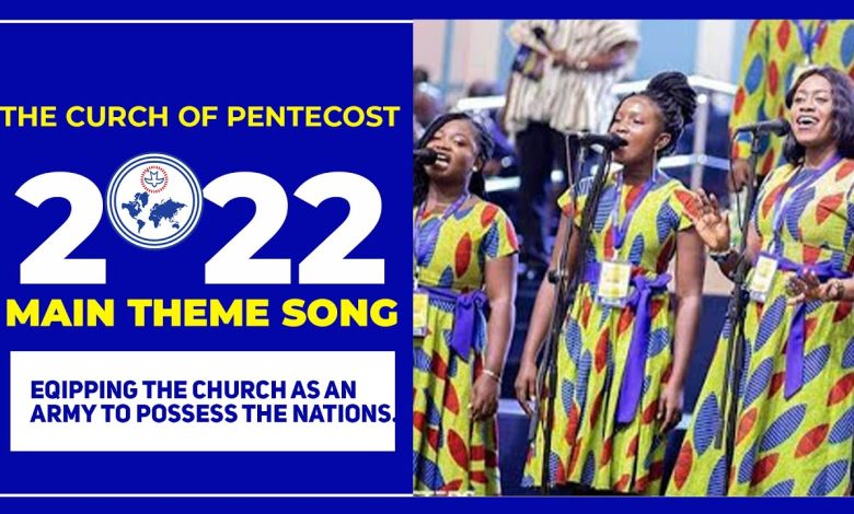 The Church Of Pentecost - Masiesie Wo Ama Me Ho (2022 Theme Song)