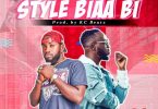 Rap Fada - Style Biaa Bi Ft Akwaboah