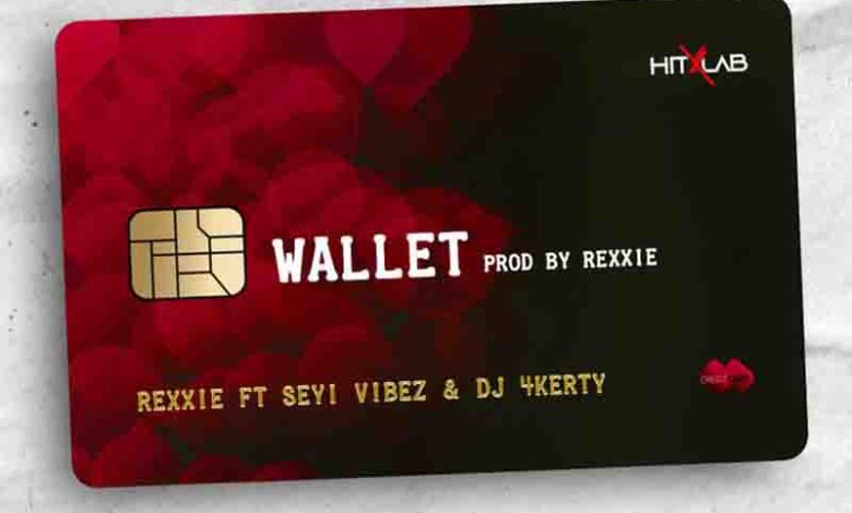 Rexxie-x-Seyi-Vibez-Wallet-ft-DJ-4kerty-oneclickghana-com_-mp3-image
