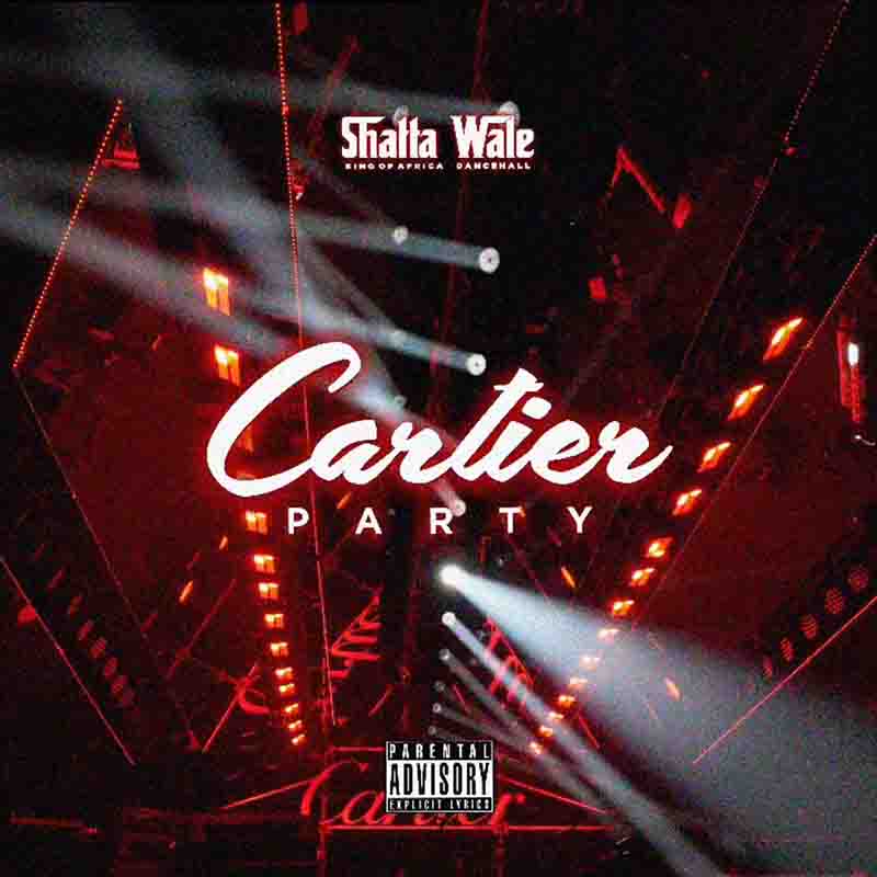 Shatta Wale - Cartier Party