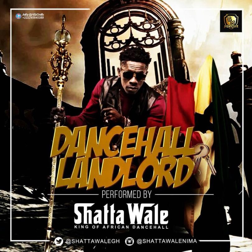 Shatta Wale - Dancehall LandLord