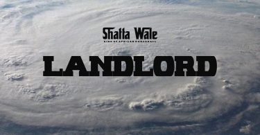 Shatta Wale - Landlord