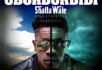 Shatta Wale - Obordorbidi
