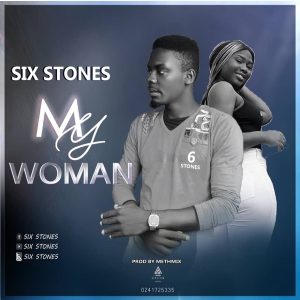 Six Stones - My Woman (Prod.By Joecole & Methmix)